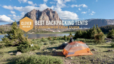 10 Best Backpacking Tents of 2023